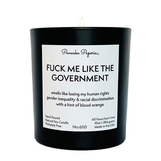 Fuck Me Like The Government